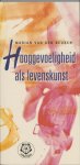 M. Van Den Beuken - Ankertjes 283 - Hooggevoeligheid als levenskunst