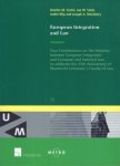Curtin, Deirdre M. ... [et al.] - European integration and law : four contributions on the interplay between European integration and European and national law to celebrate the 25th anniversary of Maastricht University's Faculty of Law.