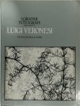 Giuliana Scime 16494, Luisa Crotti 16495 - Luigi Veronesi I grandi fotografi