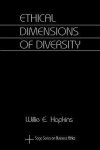 Willie E. Hopkins - Ethical Dimensions of Diversity