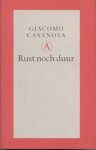 Casanova, Giacomo - Rust noch duur.