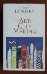 Landry, Charles - Art of City Making