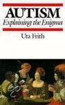 Uta Frith - Autism Uta Frith - Autism