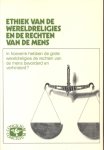 Redactiecomité Oecumene - Ethiek van de wereldreligies en de rechten van de mens