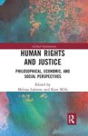 Melissa Labonte ; Kurt Mills - Human Rights and Justice