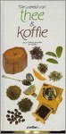 Jan van Gestel, Lesley Mackley - Wereld van thee en koffie
