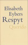 Eybers, Elisabeth - Respyt.