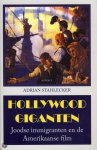 adrian stahlecker - hollywood giganten joodse immigranten en de amerikaanse film