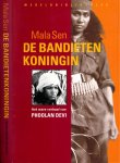 Sen, Mala - De Bandietenkoningin: Het ware verhaal van Phoolan Devi