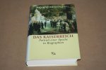 Michael Fröhlich - Das Kaiserreich - Portrait einer Epoche in Biographien