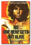 Jerry Hopkins 74851, Daniel Sugerman 74852 - No One Here Gets Out Alive The long-awaited biography of Jim Morrison