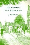 GRAAF, J. DE - De Leidse paardetram