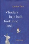 Thor, Annika - Vlinders in je buik, brok in je keel.