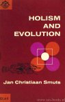 SMUTS, J.C. - Holism and evolution. With a new introduction by Edmund W. Sinnott