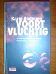 Alvtegen, K. - Voortvluchtig