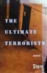 Stern, Jessica - The Ultimate Terrorists