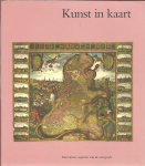 HEIJBROEK, J.F. & Marijn SCHAPELHOUMAN [Eindred.] - Kunst in kaart. Decoratieve aspecten van de cartografie.