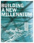 Philip Jodidio 13685 - Building a New Millennium