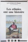 J.-P. Chrétien, G. Prunier - Les ethnies ont une histoire