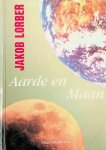 Lorber, Jakob - Aarde en maan