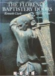 Kenneth Clark, David Finn - The Florence Baptistery Doors