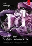  - Adobe indesign CC classroom in a book de officiele training van Adobe
