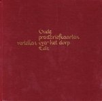 R.H. Nijhoff - Oude prentbriefkaarten vertellen over het dorp Ede