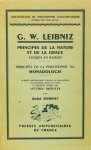 LEIBNIZ, G.W. - Principes de la nature et de la grace fondés en raison. Principes de la philosophie ou monadologie. Publiés intégralement d'après les manuscrits de Hanovre, Vienne et Paris et présentés d'après des Lettres inédites par A. Robinet.
