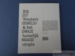 Herremans, Valérie / Martens, Hans / Todts, Herwig / Van Godtsenhoven, Karen / Vos, Staf. - Lust for life. Rik Wouters & het huiselijk utopia. Zot geweld / Dwaze maagd.