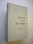 Delpal, Jacques-Louis / vertaling Frans-Engels - A Nighttime Guide to Paris