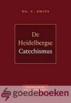 Smits, Ds. C. - De Heidelbergse Catechismus *nieuw* --- Toegelicht in 52 preken