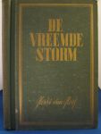 Hoof, Henri van - De vreemde storm. een verhaal over "De Exodus van IJmuiden"