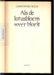 Nicole, Christopher - Als de lotusbloem weer bloeit