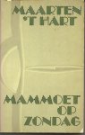 Hart (Maassluis, November 25, 1944), Maarten 't - Mammoet op zondag -18 verhalen.