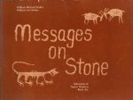 STOKES, WILLIAM MICHAEL / STOKES, WILLIAM LEE - Messages on stone. Selections of native western rock art