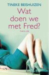 T. Beishuizen - Wat doen we met Fred?