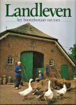 Joode, Ton de - Landleven  - Het boerenbestaan van toen-  237 pag.!