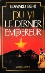 Edward Behr - Pu Yi, le dernier empereur