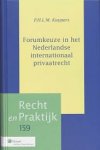 P.H.L.M. Kuypers - Forumkeuze in het Nederlandse internationaal privaatrecht. Diss.