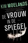 Kim Moelands - De vrouw in de spiegel