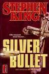 King, Stephen - Silver Bullet | Stephen King | (NL-talig) 9024535301 in 4e druk. Met tekeningen bernie Wrightson.