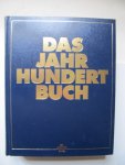 Johannes Ebert, Andreas Schmid - Das Jahrhundertbuch