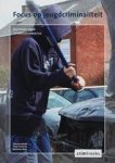 Jakobs, J., Ferwerda, Henk, Beke, B. - Focus op jeugdcriminaliteit 5e druk / inleiding voor de beroepspraktijk