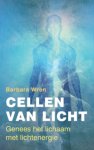 Barbara Wren, B. Wren - Cellen Van Licht