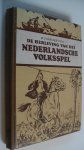 Ven D.J. van der - De herleving van het Nederlandsche Volksspel