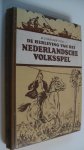 Ven D.J. van der - De herleving van het Nederlandsche Volksspel