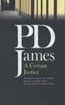 Phyllis Dorothy James 216624 - A certain justice