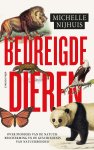 Michelle Nijhuis - Bedreigde dieren over de pioniers van de natuurbescherming en de geschiedenis van natuurbehoud