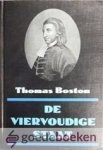 Boston, Thomas - De Viervoudige staat --- s mensen natuur in haar viervoudige staat.
