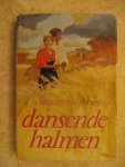 Hoorn, Margreet van - Dansende halmen / druk 1 Hoorn, Margreet van - Dansende halmen / druk 1